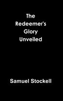The Redeemer's Glory Unveiled-9780359341047