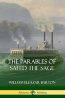 The Parables of Safed the Sage-9780359747320