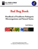Bad Bug Book: Handbook of Foodborne Pathogenic Microorganisms and Natural Toxins (2nd Edition)-9780359793815