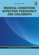 Medical Conditions Affecting Pregnancy and Childbirth-9780367027407