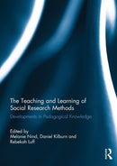 The Teaching and Learning of Social Research Methods : Developments in Pedagogical Knowledge-9780367028923