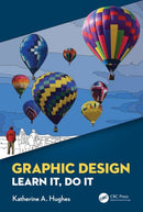 Graphic Design : Learn It, Do It-9780367075347