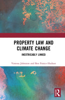 Property Law and Climate Change: Inextricably Linked-9780367076023