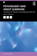 Psychology and Adult Learning : The Role of Theory in Informing Practice-9780367086015
