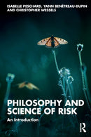 Philosophy and Science of Risk : An Introduction-9780367086442