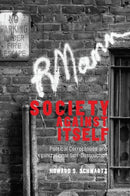 Society Against Itself : Political Correctness and Organizational Self-Destruction-9780367106706