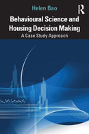 Behavioural Science and Housing Decision Making : A Case Study Approach-9780367135768