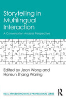 Storytelling in Multilingual Interaction : A Conversation Analysis Perspective-9780367139247
