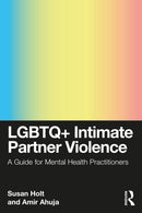 LGBTQ+ Intimate Partner Violence : A Guide for Mental Health Practitioners-9780367143459