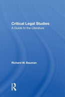Critical Legal Studies : A Guide To The Literature-9780367164805