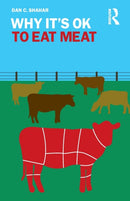 Why It's OK to Eat Meat-9780367172763