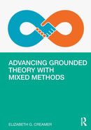 Advancing Grounded Theory with Mixed Methods-9780367174804