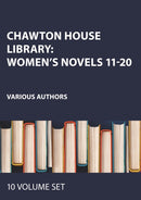 Chawton House Library: Women''s Novels 11-20