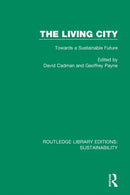 The Living City : Towards a Sustainable Future-9780367186357