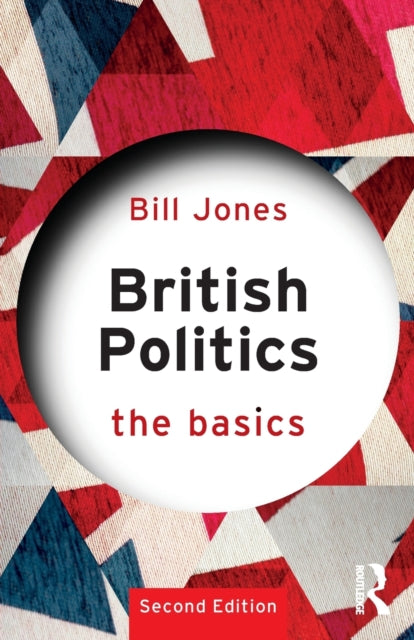 British Politics : The Basics-9780367189549