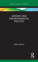 Jainism and Environmental Politics-9780367189761