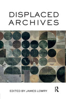 Displaced Archives-9780367193072