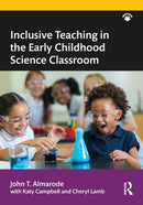 Inclusive Teaching in the Early Childhood Science Classroom-9780367197926