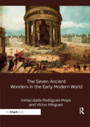 The Seven Ancient Wonders in the Early Modern World-9780367199074