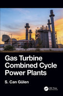 Gas Turbine Combined Cycle Power Plants-9780367199579