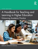A Handbook for Teaching and Learning in Higher Education : Enhancing Academic Practice-9780367200824