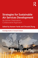 Strategies for Sustainable Air Services Development : An airline-destination collaborative approach-9780367202910