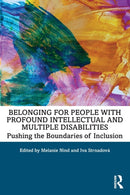Belonging for People with Profound Intellectual and Multiple Disabilities : Pushing the Boundaries of Inclusion-9780367202958