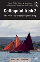 Colloquial Irish 2 : The Next Step in Language Learning-9780367203016