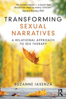 Transforming Sexual Narratives : A Relational Approach to Sex Therapy-9780367205751