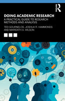 Doing Academic Research : A Practical Guide to Research Methods and Analysis-9780367207939