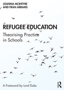 Refugee Education : Theorising Practice in Schools-9780367208660