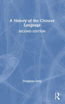 A History of the Chinese Language-9780367209841
