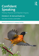 Confident Speaking : Theory, Practice and Teacher Inquiry-9780367211011