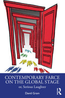 Contemporary Farce on the Global Stage : or, Serious Laughter-9780367219284