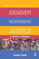 Gender Responsive Justice : A Critical Appraisal-9780367227210