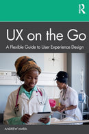 UX on the Go : A Flexible Guide to User Experience Design-9780367228620
