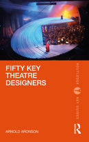 Fifty Key Theatre Designers-9780367229993