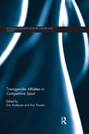 Transgender Athletes in Competitive Sport-9780367233198
