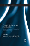 Tourism, Resilience and Sustainability : Adapting to Social, Political and Economic Change-9780367244156