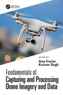Fundamentals of Capturing and Processing Drone Imagery and Data-9780367245726