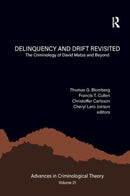 Delinquency and Drift Revisited, Volume 21 : The Criminology of David Matza and Beyond-9780367246501