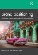 Brand Positioning : Connecting Marketing Strategy and Communications-9780367250195