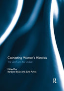 Connecting Women's Histories : The local and the global-9780367255206