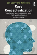 Case Conceptualization : Mastering This Competency with Ease and Confidence-9780367256654