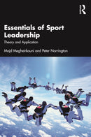 Essentials of Sport Leadership : Theory and Application-9780367259013