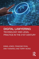 Digital Lawyering : Technology and Legal Practice in the 21st Century-9780367260781