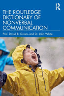 The Routledge Dictionary of Nonverbal Communication-9780367265304
