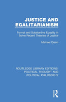 Justice and Egalitarianism : Formal and Substantive Equality in Some Recent Theories of Justice-9780367271367
