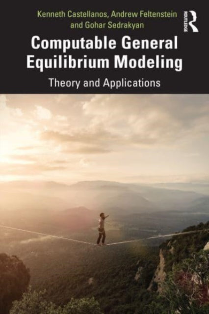 Computable General Equilibrium Modeling : Theory and Applications-9780367272050