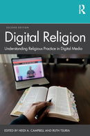 Digital Religion : Understanding Religious Practice in Digital Media-9780367272364